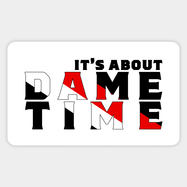 It's about Dame Time Sticker by Room Thirty Four